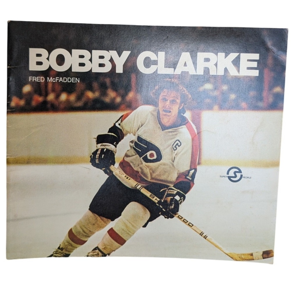 Bobby Clarke Super People Book Fred McFadden Philadelphia Flyers NHL Vintage